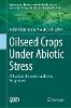 Oilseed Crops under Abiotic Stress