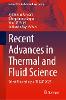 Recent Advances in Thermal and Fluid Science
