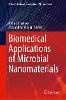 Biomedical Applications of Microbial Nanomaterials