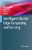 Intelligent Mobile Edge Computing and Sensing