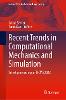 Recent Trends in Computational Mechanics and Simulation