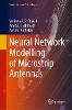 Neural Network Modelling of Microstrip Antennas