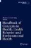 Handbook of Concepts in Health, Health Behavior and Environmental Health