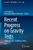 Recent Progress on Gravity Tests