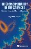 Interdisciplinarity In The Sciences: Nonlinear Dynamics, Chaos And Complexity
