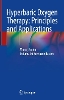 Hyperbaric Oxygen Therapy: Principles and Applications