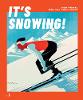 It's Snowing!