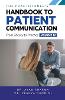 The Practitioners Handbook To Patient Communication From Theory To Practice