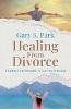 Healing From Divorce Finding Your Strength and Moving Forward