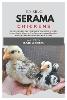 Raising Serama Chickens