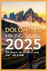 Dolomites Hiking Guide 2025