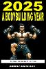 2025 A Bodybuilding Year
