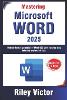 Mastering Microsoft Word 365