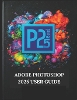 Adobe Photoshop 2025 User Guide