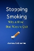 Stopping Smoking Why & How