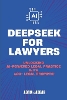 Deepseek for Lawyers