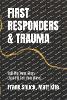First Responders and Trauma