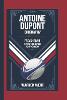 Antione DuPont Biography