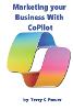Marketing your Business With Microsoft CoPilot