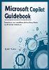 Microsoft Copilot Guidebook