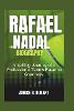 Rafael Nadal Biography