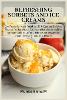 Refreshing Sorbets and Ice Creams