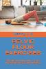 Pelvic Floor Exercises
