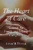 The Heart of Care