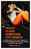 Pelvic Floor Exercises for Women