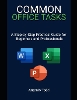 Common Office Tasks