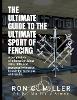 The Ultimate Guide To the Ultimate Sport of Fencing