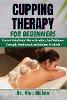 Cupping Therapy for Beginners
