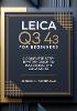 Leica Q3 43 For Beginners