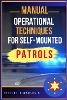 Manual of Operational Techniques for Self-Mounted Patrols
