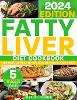 Fatty Liver Diet Cookbook
