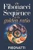 The Fibonacci Sequence & The Golden Ratio