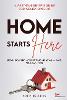 Home Starts Here