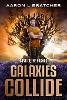 Galaxies Collide