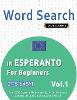 Word Search in Esperanto for Beginners - It's Easy! Vol.1 - Delta Classics - Find 2000 Cleverly Hidden Words