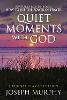 Quiet Moments with God Features Bonus Book: How to Use the Power of Prayer