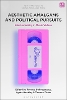 Aesthetic Amalgams and Political Pursuits