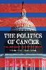 The Politics of Cancer