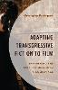 Adapting Transgressive Fiction to Film