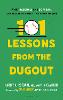 101 Lessons from the Dugout
