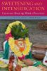 Sweetening and Intensification