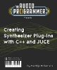 Creating Synthesizer Plug-Ins with C++ and JUCE