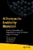 AI Applications Enabled by Blockchain