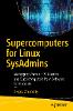 Supercomputers for Linux SysAdmins