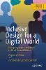 Inclusive Design for a Digital World