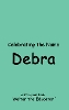 Celebrating the Name of Debra